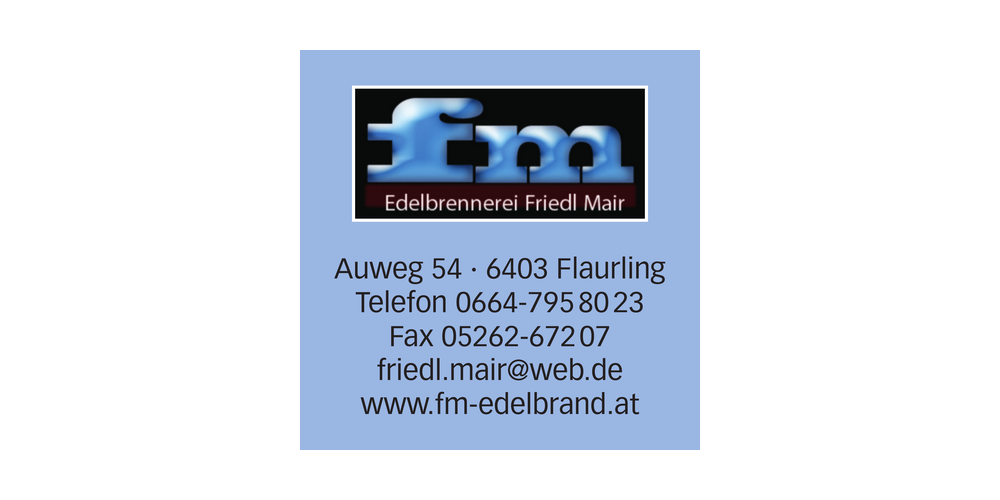 Edelbrennerei Friedl Mair in Flaurling